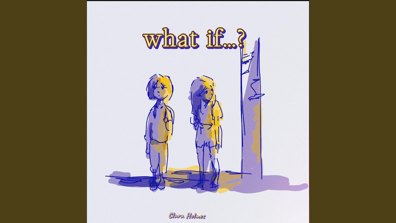 What if You