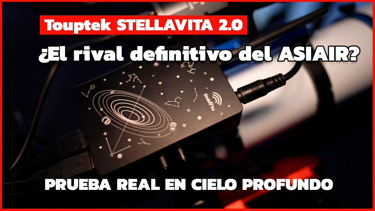 🚀 Stellavita 2.0: ¿El rival definitivo del ASIAIR? | Prueba real en cielo profundo