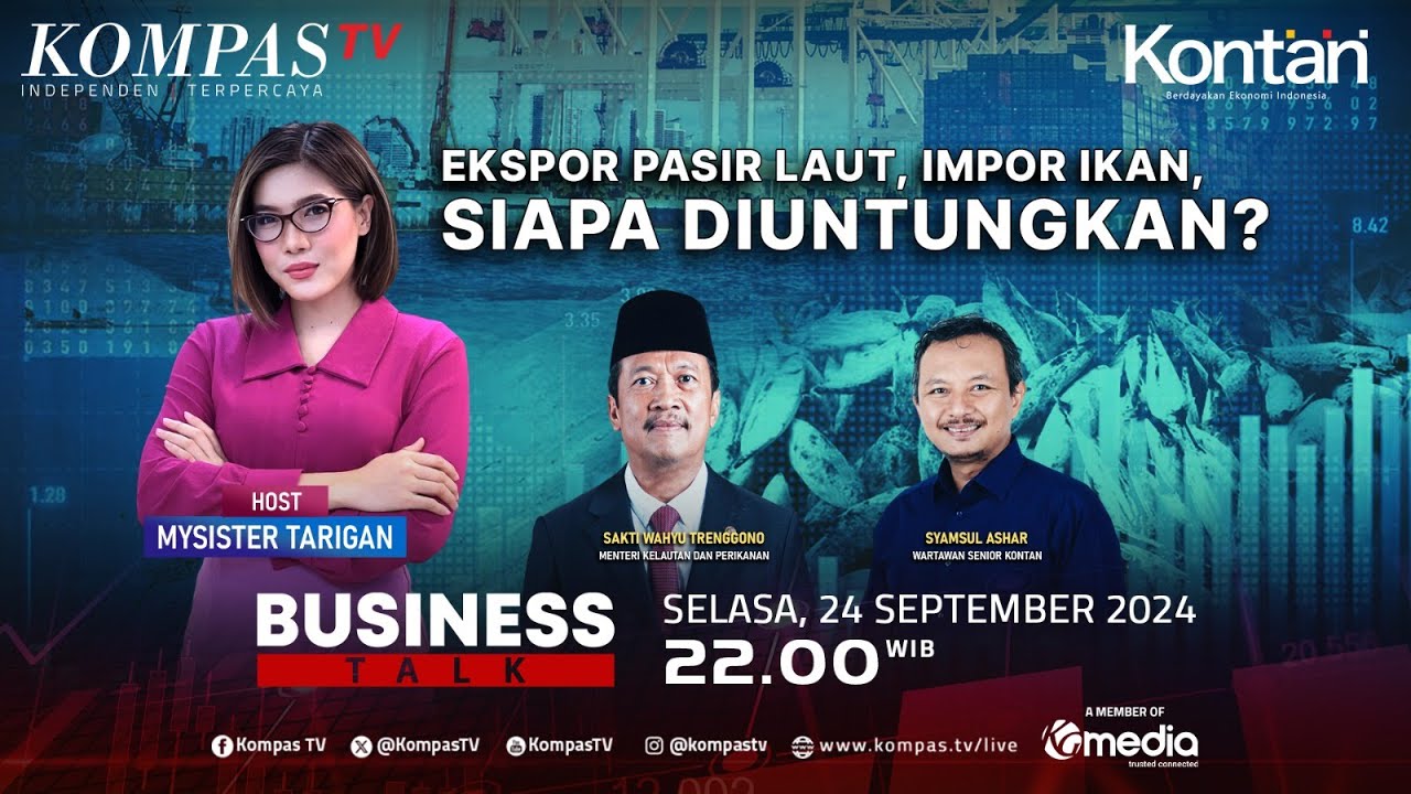 LIVE - Ekspor Pasir Laut, Impor Ikan, Siapa Diuntungkan? I BUSINESS TALK