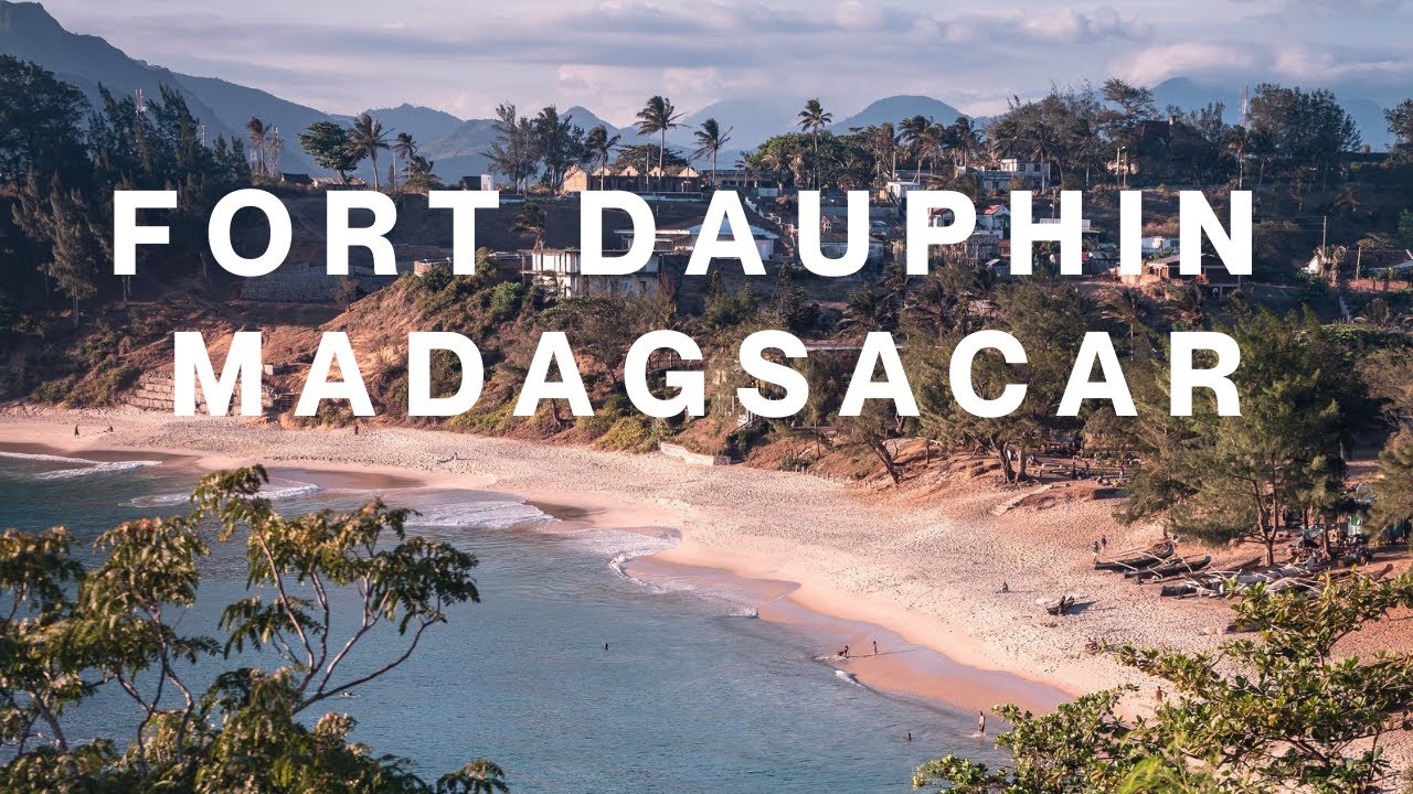 Découverte de Fort-Dauphin, Madagascar