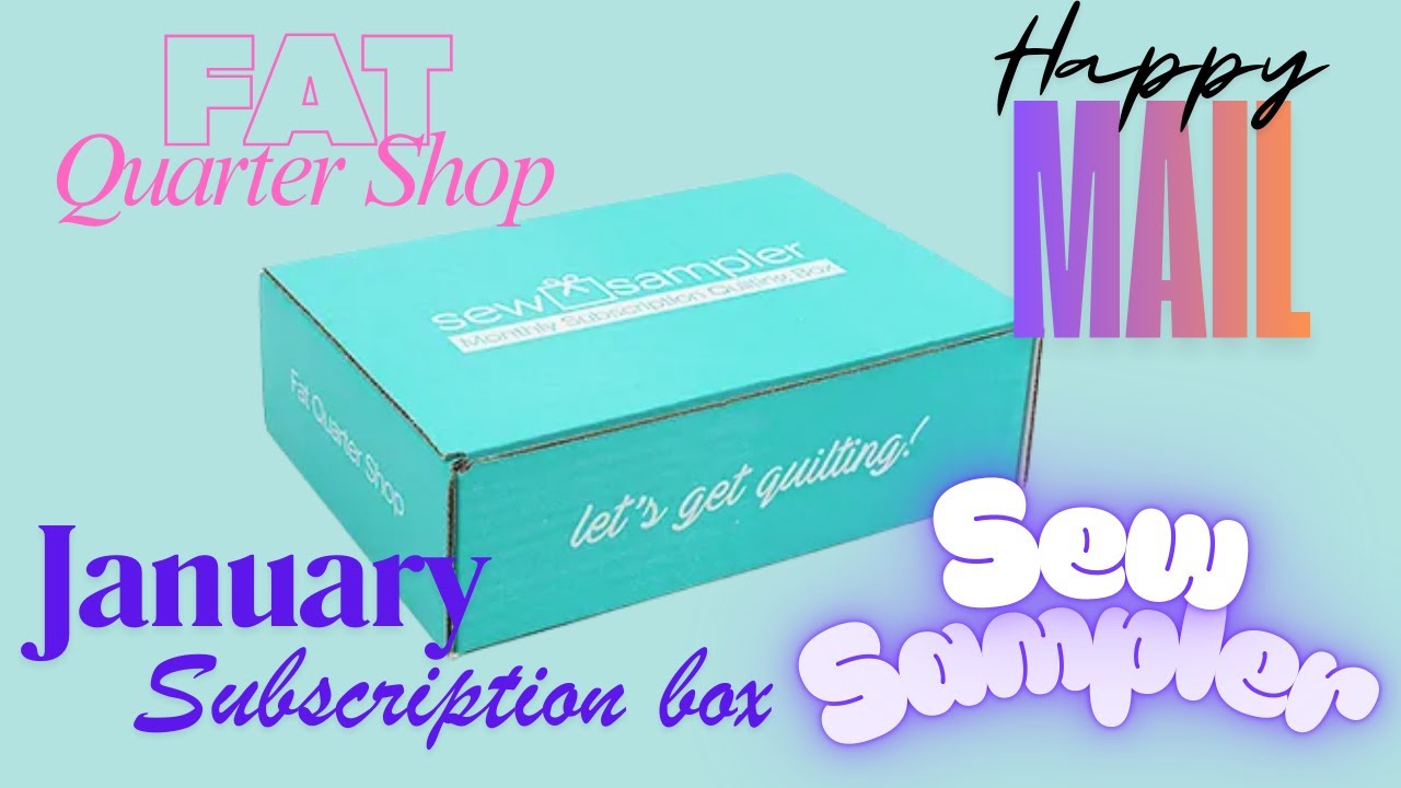 Unboxing the January Sampler Box from Fat Quarter Shop @FatQuarterShopTX