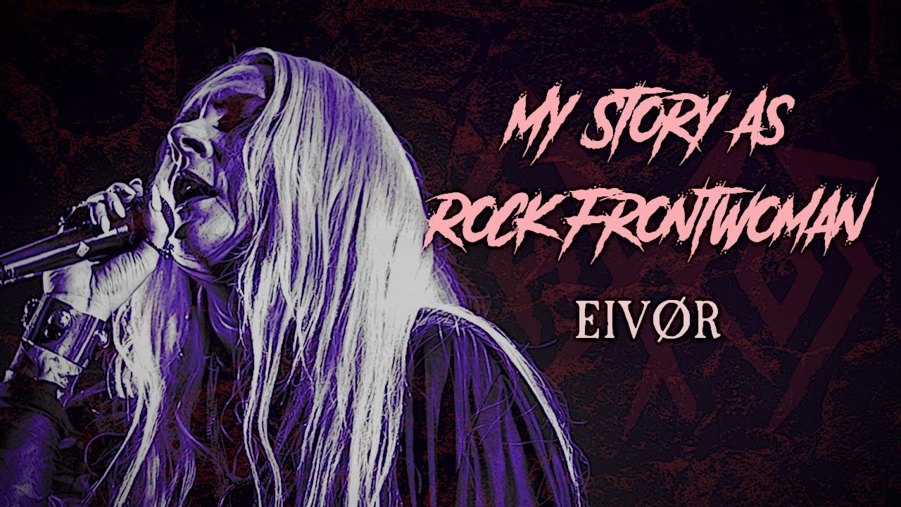My Story As Rock Frontwoman: Eivør Pálsdóttir