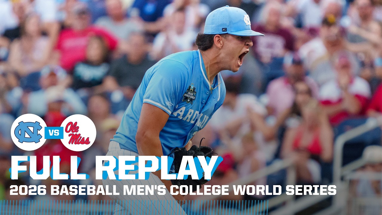 UNC vs. Ole Miss: 2026 Men's College World Series | FULL REPLAY