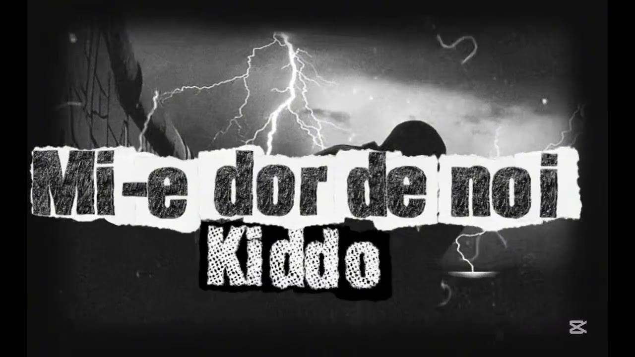Kiddo-Mi-e dor de noi (New song)🎶🎤