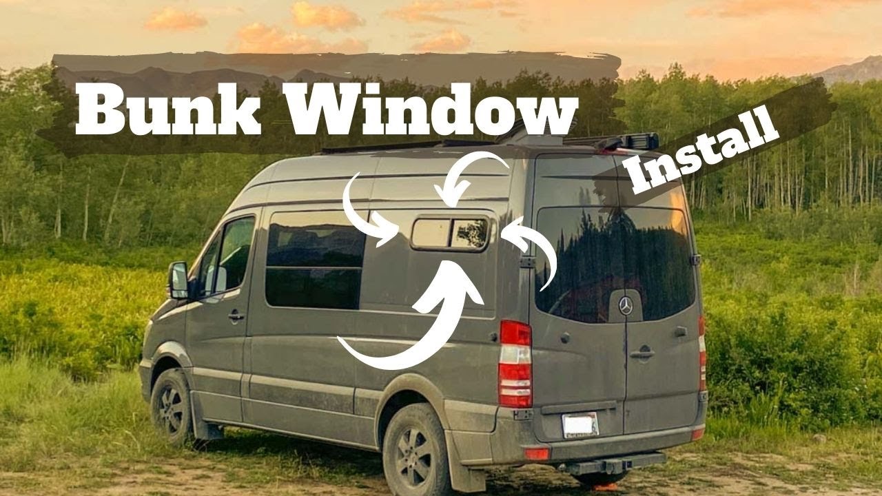 Bunk Window Install on DIY Sprinter Camper Van