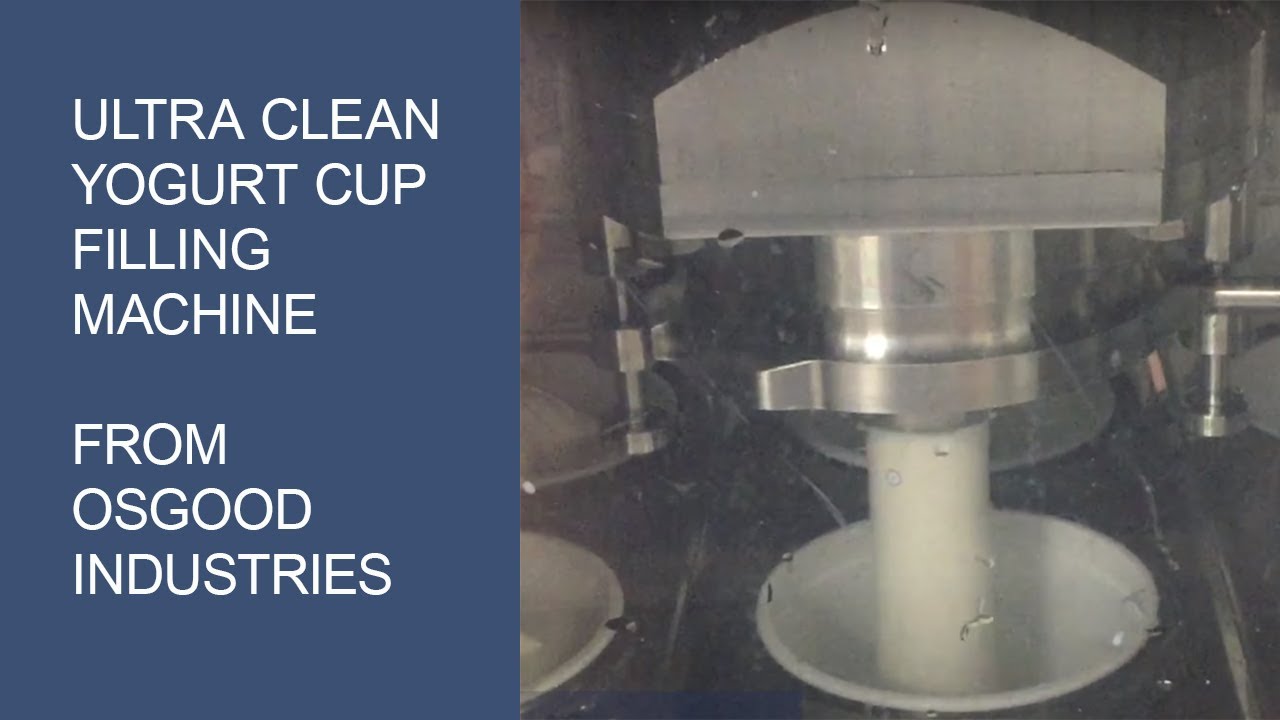 Osgood Industries Greek Yogurt Four Lane Ultra Clean cup filling machine Built in USA, 3A Compliant