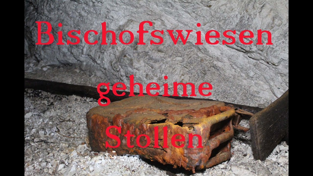 Das geheime Projekt Zeisig in Bischofswiesen ein unbekanntes Stollensystem Lost Place Urbex
