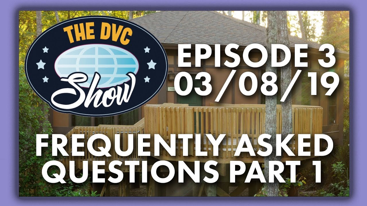 Часто задаваемые вопросы о Disney Vacation Club, часть 1 | Шоу DVC | 03.08.19