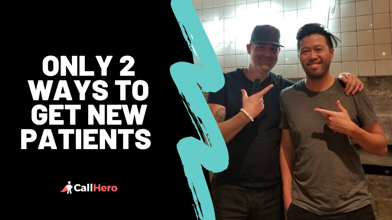 New Patient Secrets: Only 2 Ways To Get More New Patients At Your Clinic