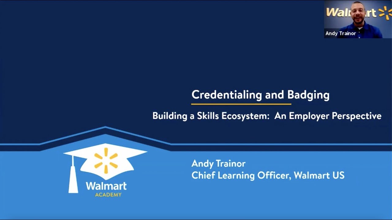 Credentials Examples: Building a skills ecosystem with the world&rsquo;s largest retailer