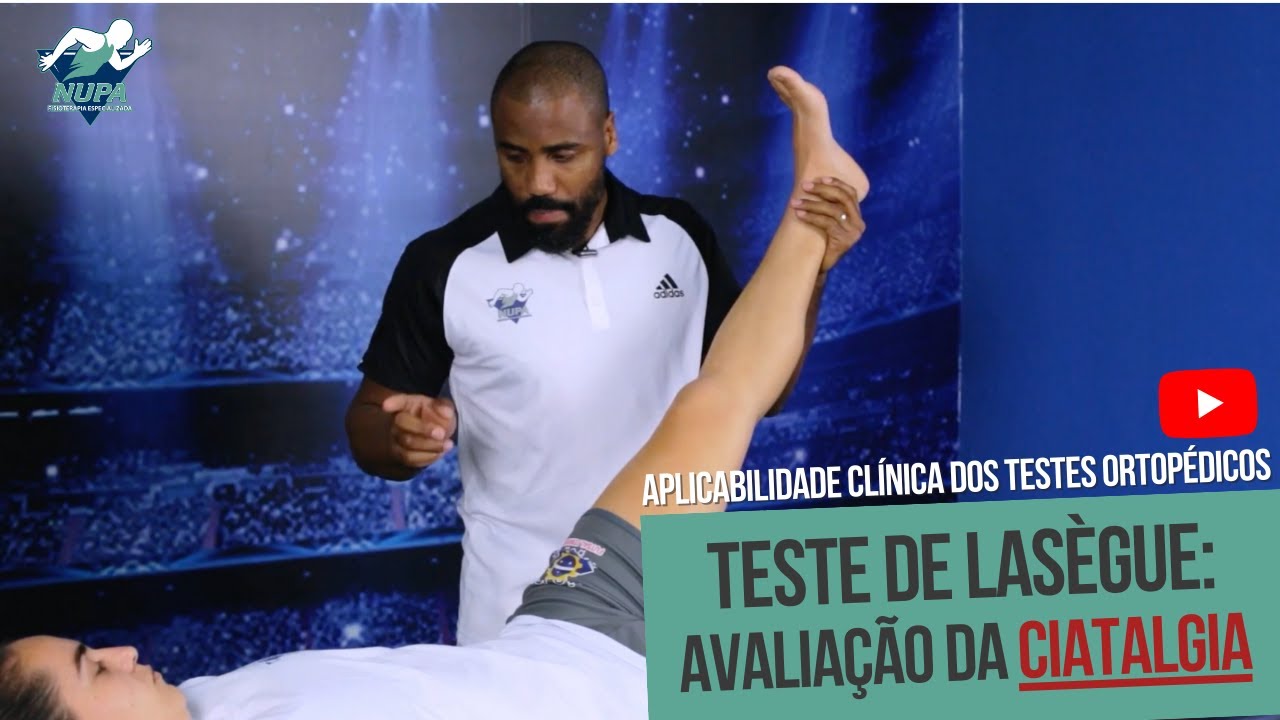 TESTE DE LASÈGUE: AVALIAÇÃO DA CIATALGIA