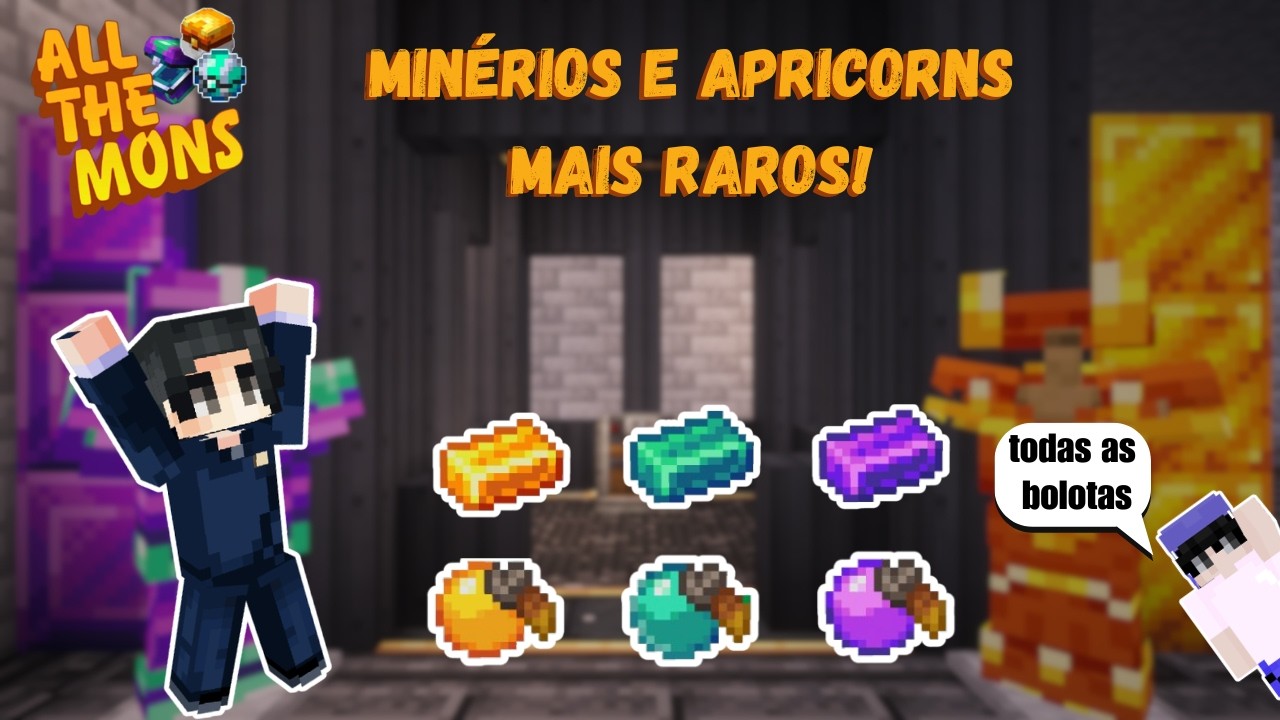 COMO CONSEGUIR OS MINÉRIOS E APRICORNS MAIS RAROS DO ALL THE MONS! #12