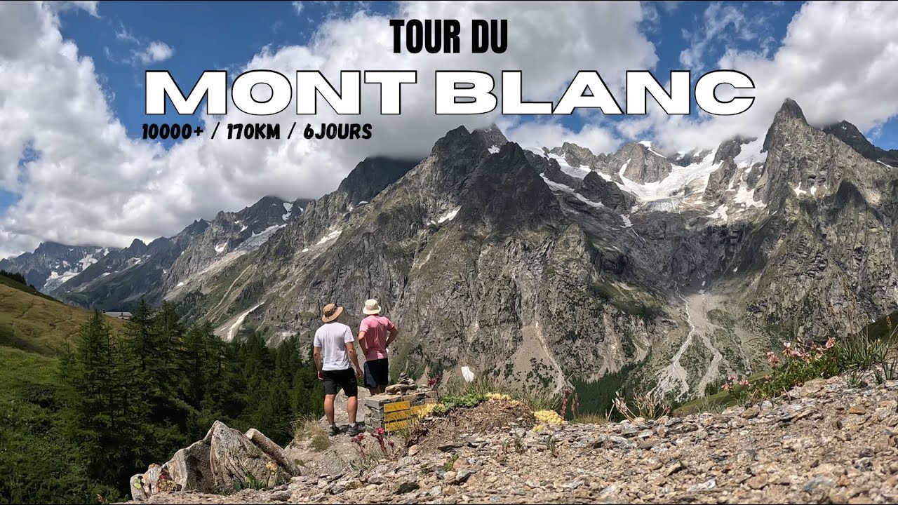 Notre Tour du Mont Blanc en 6 jours 