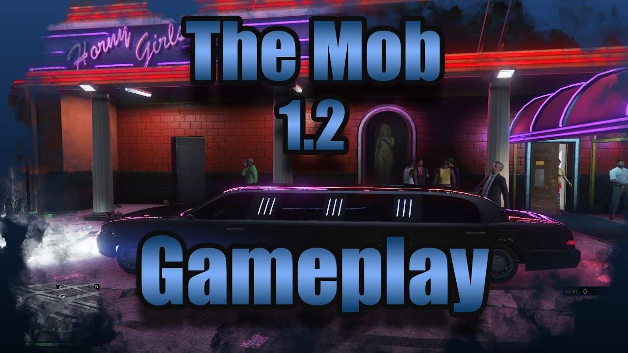GTA 5 Mod | The Mob 1.2 Update - Mob / Mafia Missions Gameplay