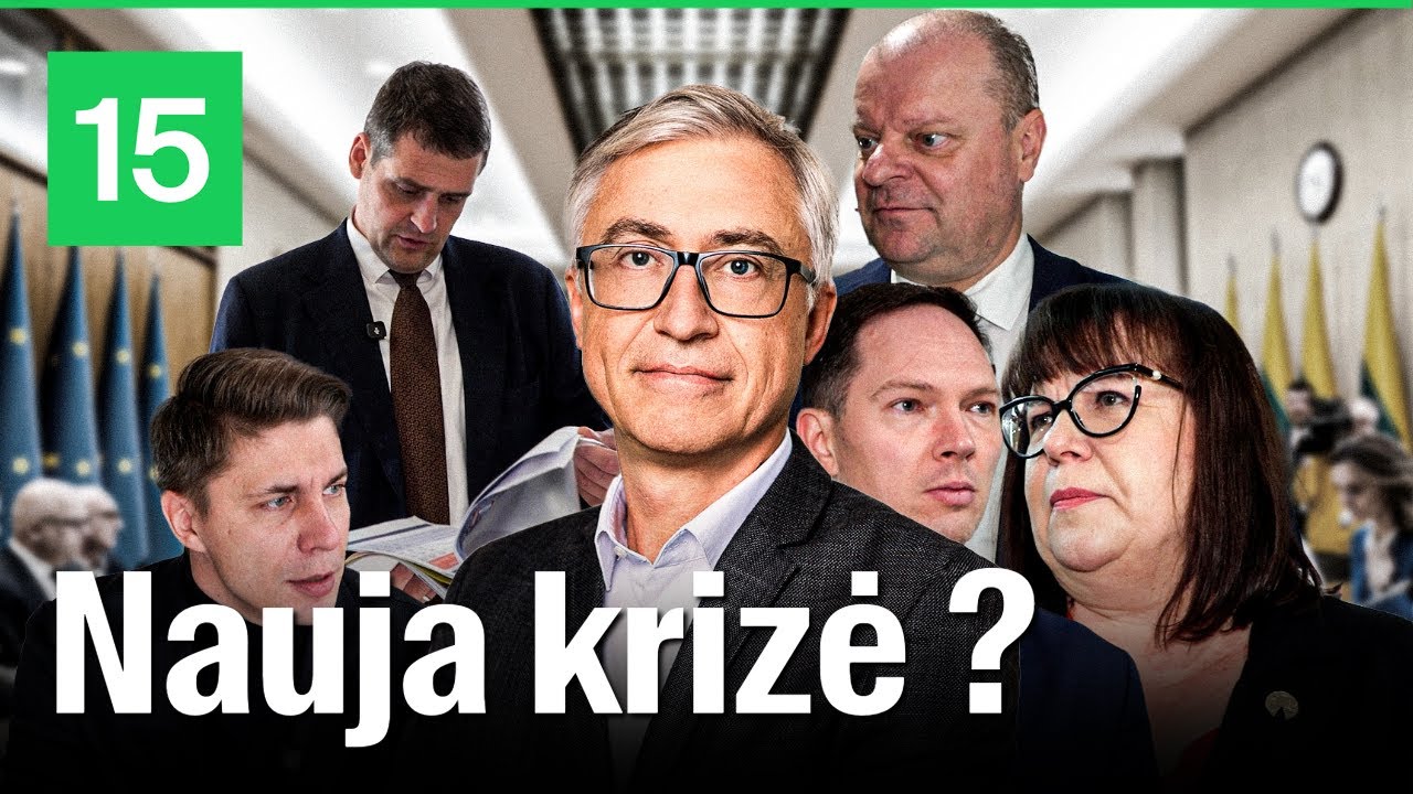 15min TINKLAI: Valdžioje - nauja krizė