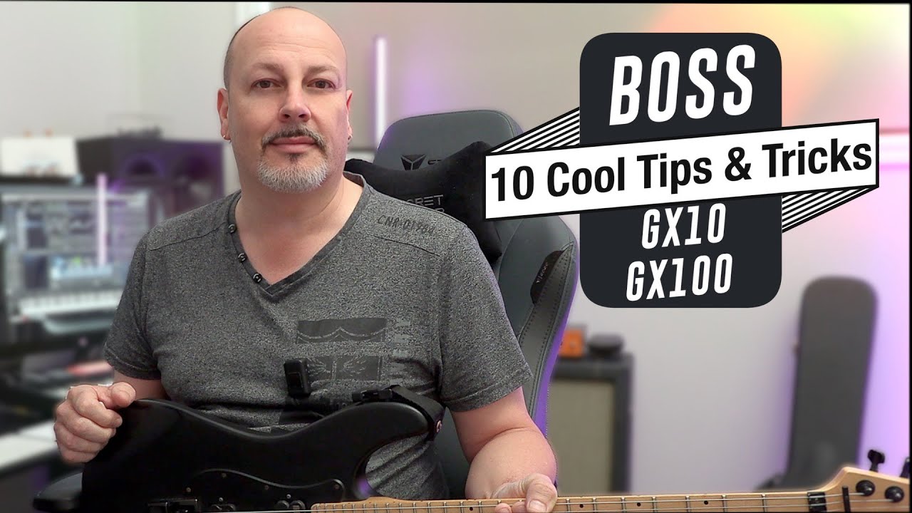 Boss GX10/GX100 — 10 полезных советов и хитростей