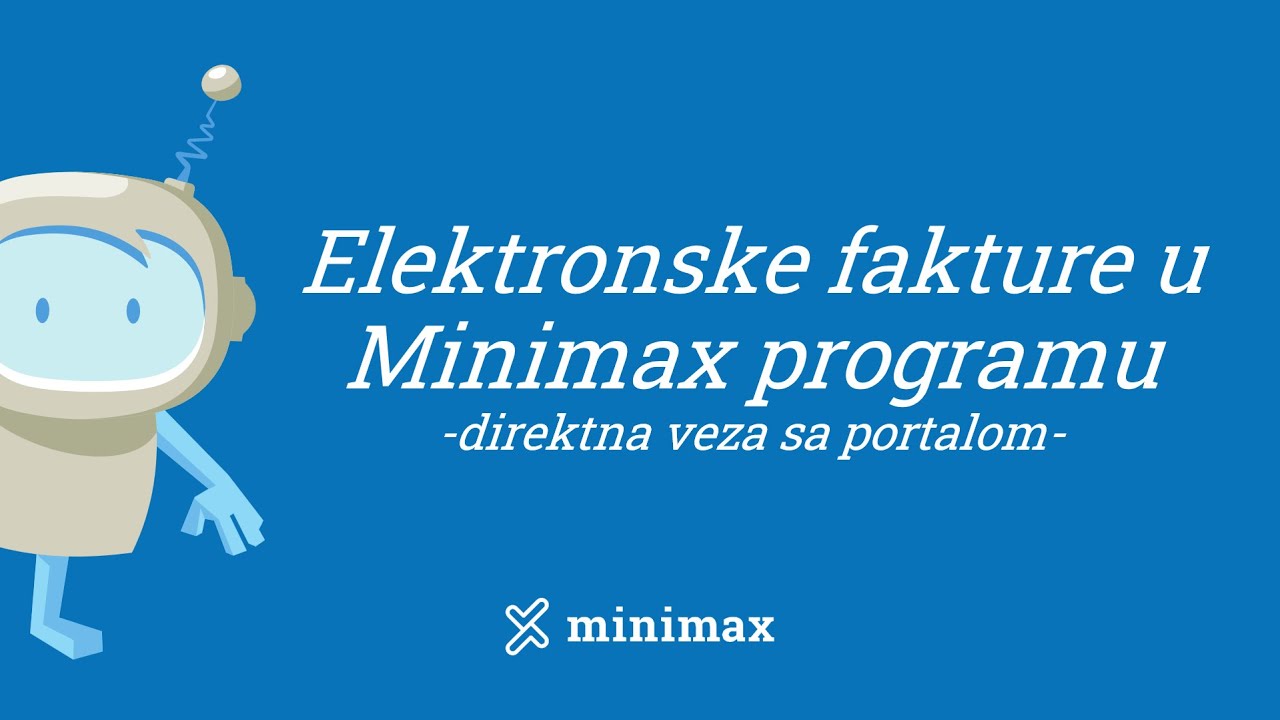 Elektronske fakture u Minimax programu - direktna veza sa SEF-om
