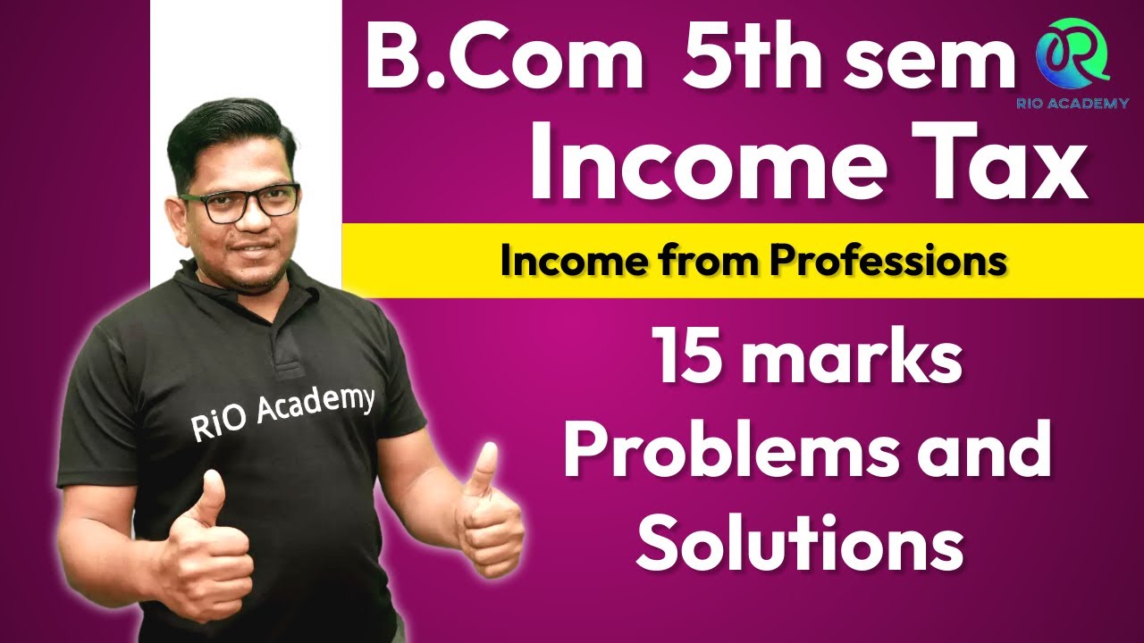 B.com 5th sem Income Tax |  Problems on income From Profession | Day-2