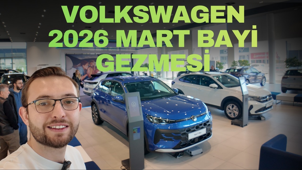 Volkswagen Mart 2026 Bayi Gezmesi | Güncel Fiyatlar, Kampanyalar ve Stok Durumu