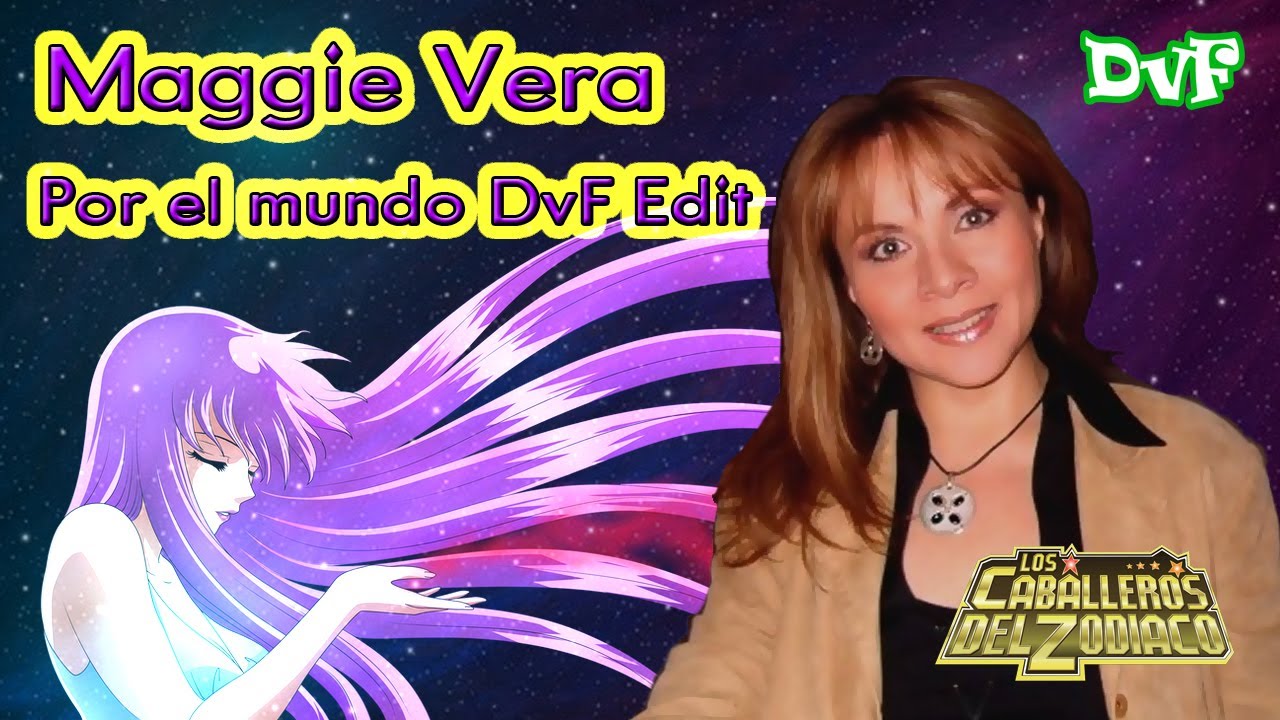 Maggie Vera - Por el mundo (DvF Full Edit)