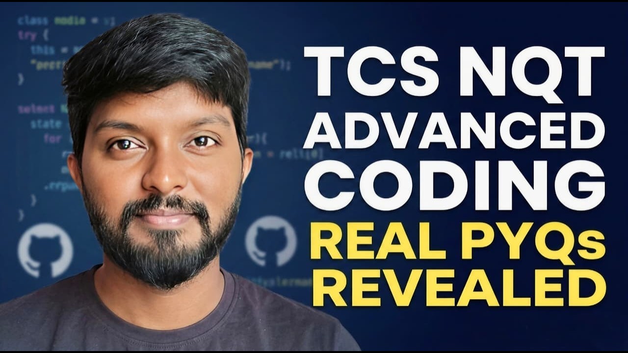 TCS NQT Advanced Coding 2026 | Real PYQs + Pattern Breakdown