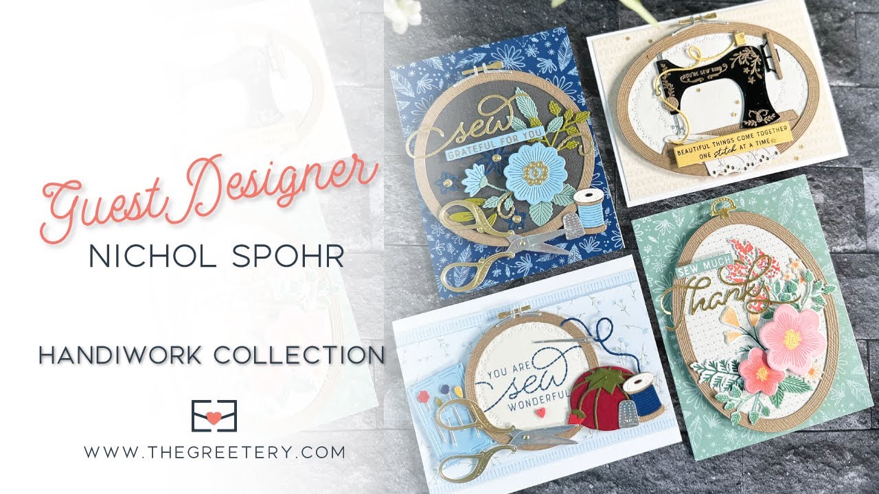 Guest Designer: Nichol Spohr featuring our new Handiwork Collection