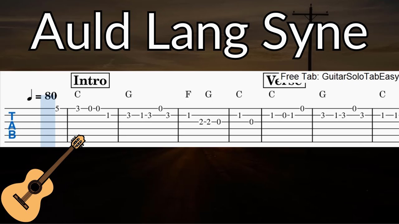 Auld Lang Syne - Guitar Solo Tab Easy
