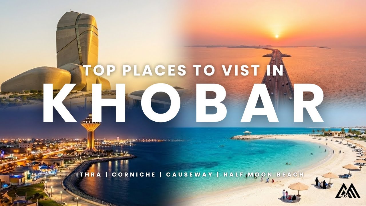 Top Places to Visit in Al Khobar in 2026 | Saudi Arabia