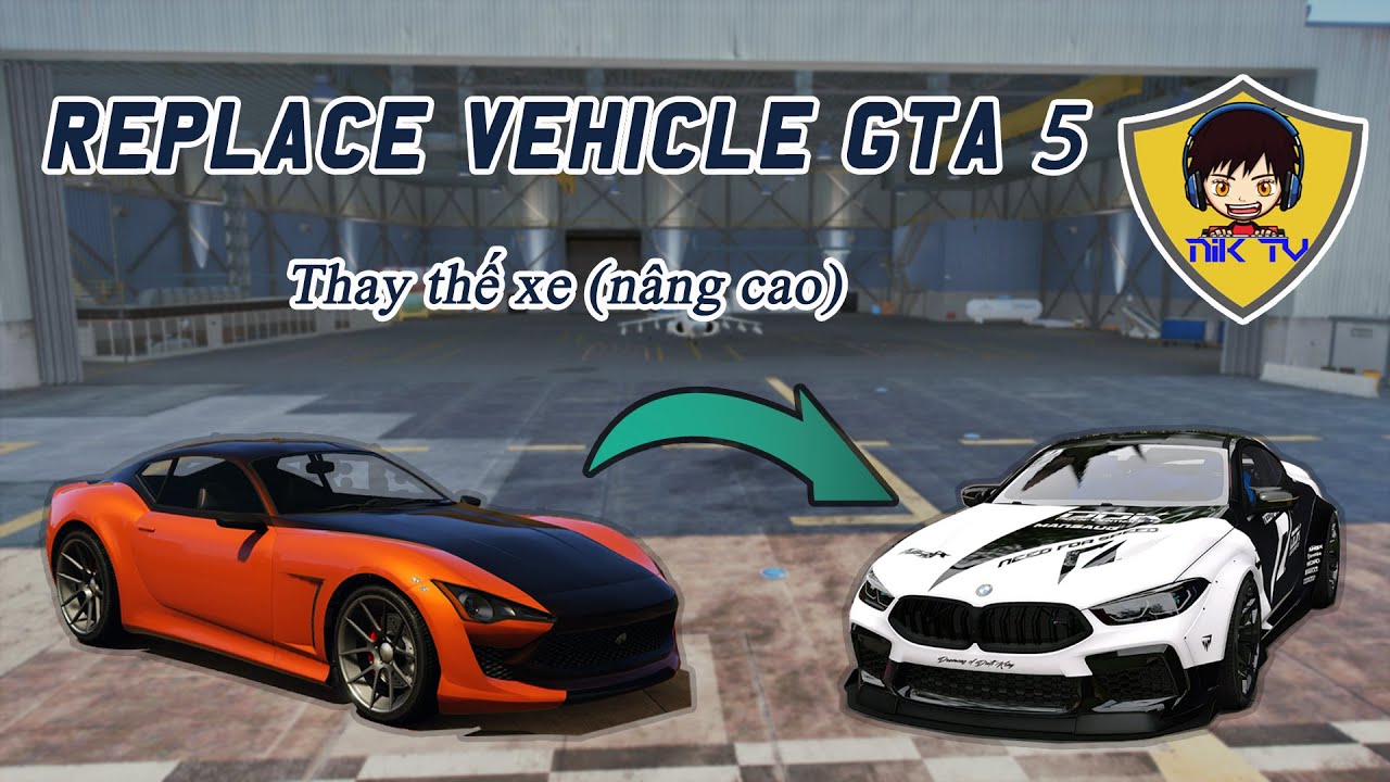 Thay thế xe nâng cao (replace vehice GTA 5)
