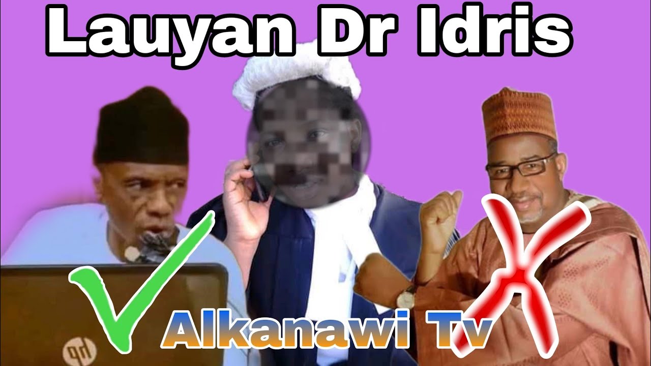 Hira da Lauyan Dr Idris Dutsen tanshi kan halin da ake ciki
