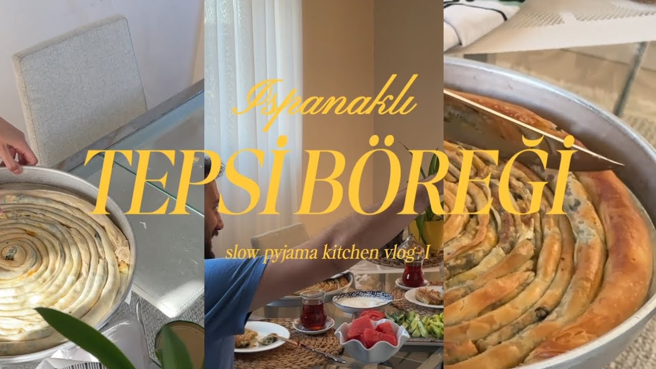 Slow Pyjama Kitchen 1 | Çıtır Ispanaklı Börek🍃🥧 (Zeljanica, Gibanica, Pita ya da Borek)