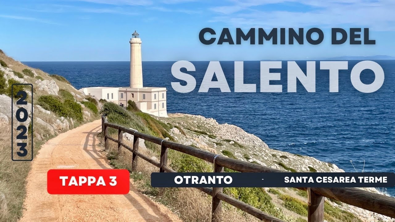 CAMMINO del SALENTO  - Tappa 3 [Otranto - Santa Cesarea Terme]