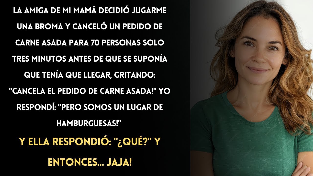 Una amiga mamá intentó irritarme cancelando un pedido de carne asada para 70 personas, pero term