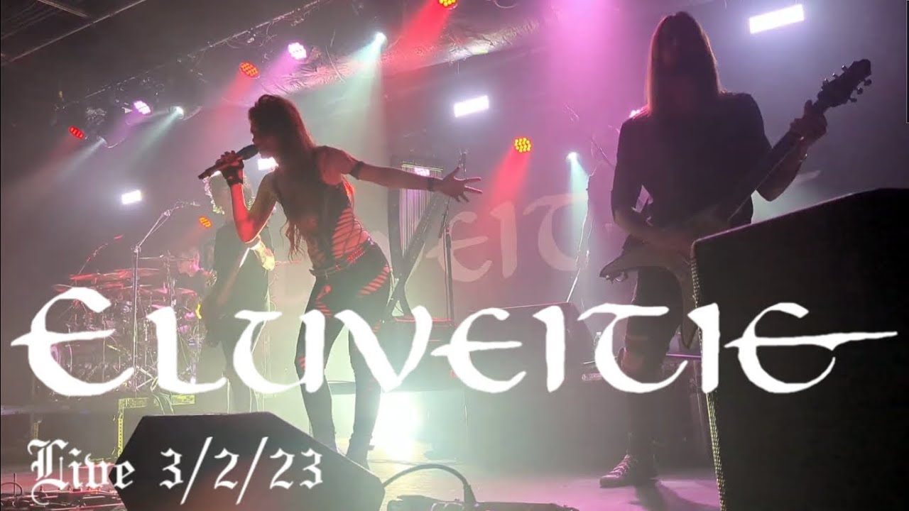 Eluveitie - Live 3/2/23