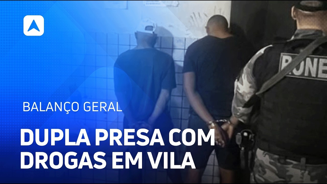 Dupla é presa com drogas e dinheiro na Vila Dagmar Mazza