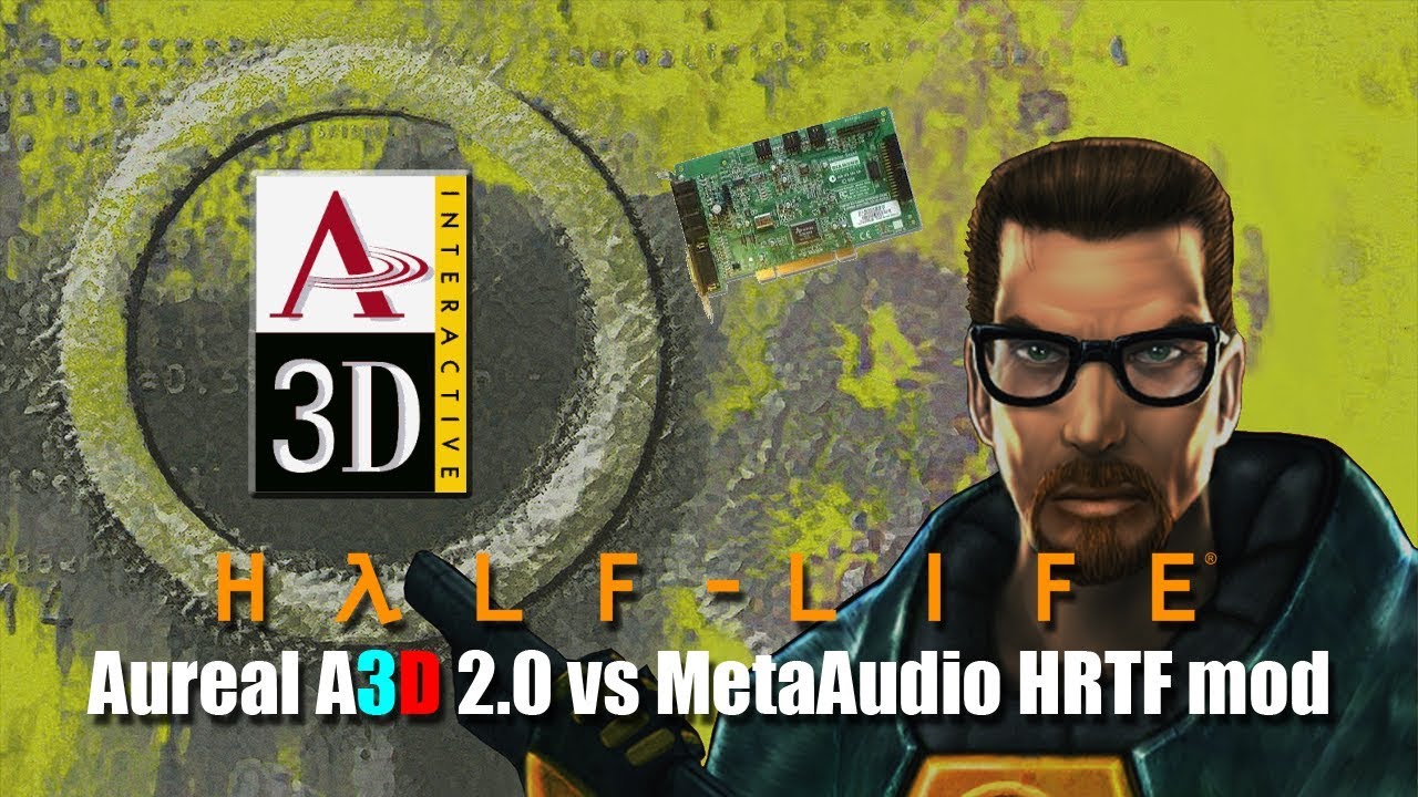 Half-Life: Aureal A3D 2.0 vs MetaAudio HRTF audio mod 🎧 (3D spatial sound + EAX)