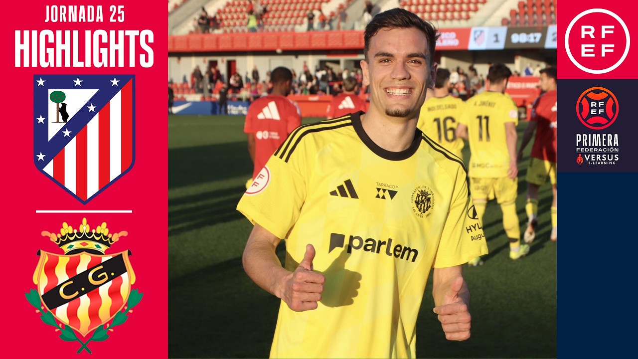 Resumen #PrimeraFederación | Atlético Madrileño 1-2 Gimnàstic | Jornada 25 | Temporada 2025/26