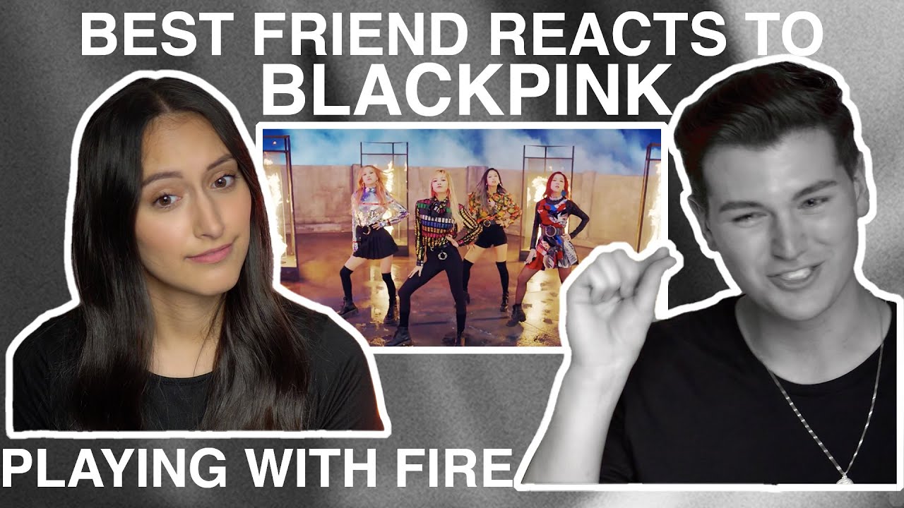 1ST TIME REACTING TO 'PLAYING WITH FIRE' BY BLACKPINK | TURNING MY BEST FRIEND INTO A BLINK (EP. 7)