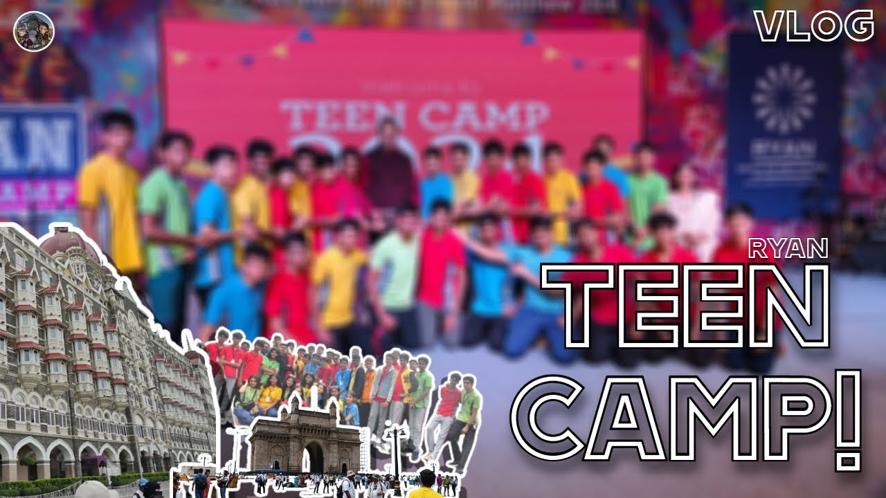 Teencamp 2024 - Vlog | Ryan Kundalahalli
