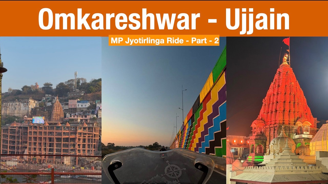 Omkareshwar and Mahakaleshwar ,Ujjain | Riding to Jyotirlingas in Madhya Pradesh | Part 2