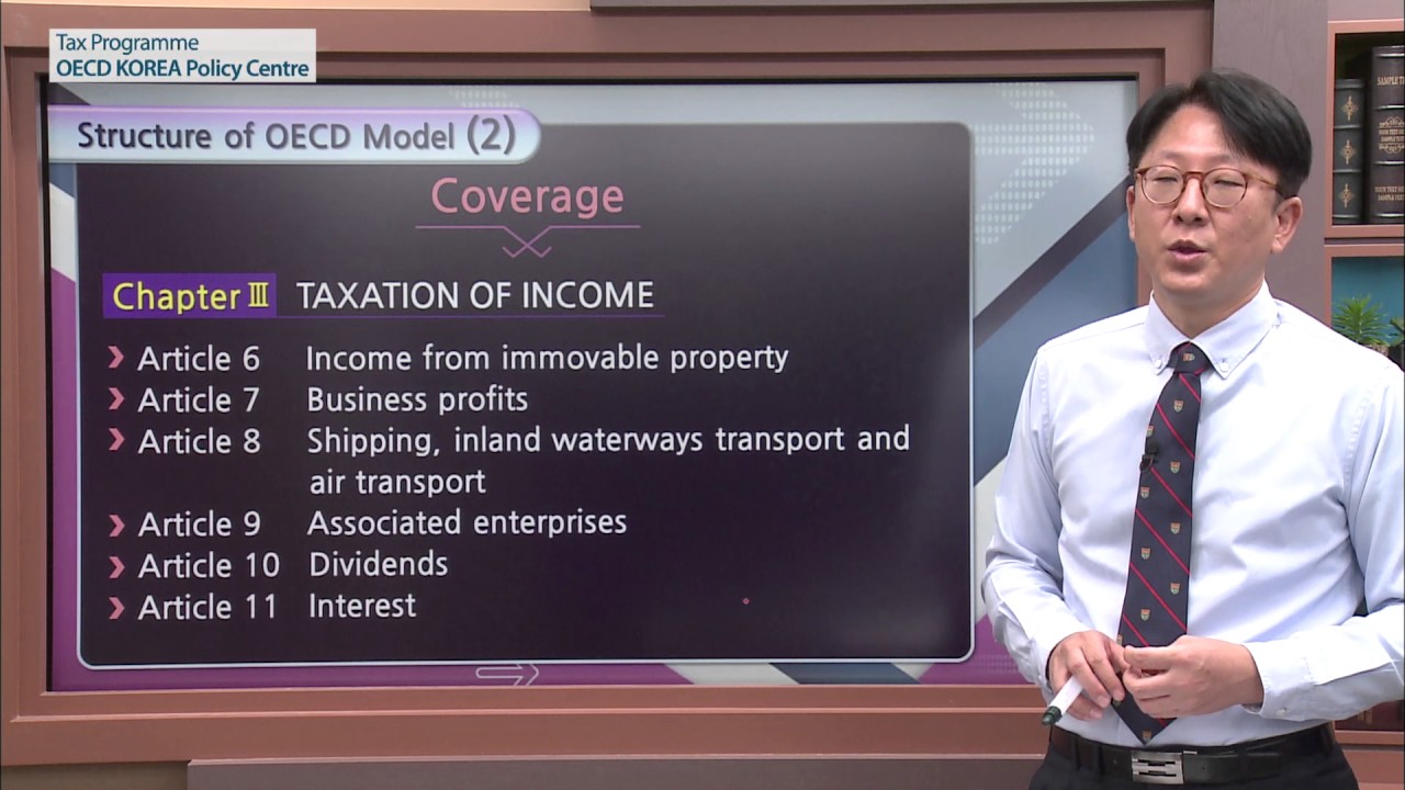 [OECD Tax] Model Tax Convention Lecture 2 Jae hyung Jang