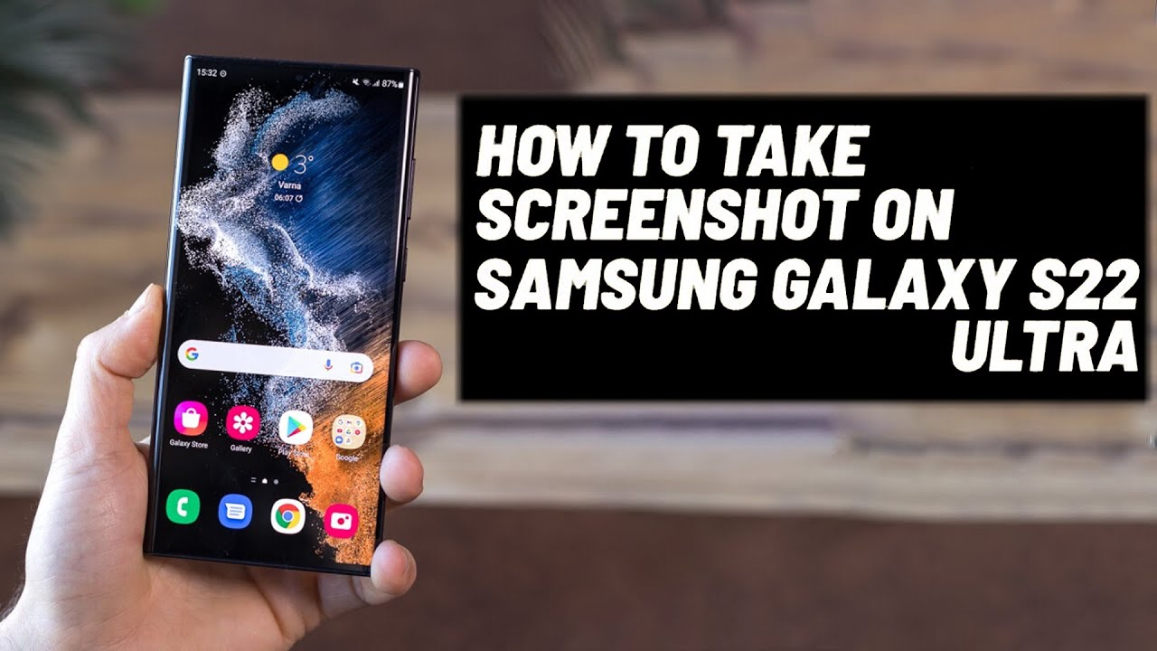 Samsung Galaxy S22 Ultra - How To Take Screenshot (2 ways)