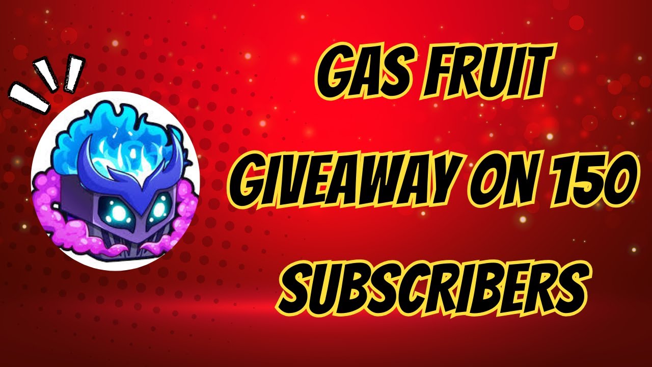 🔴GAS FRUIT GIVEAWAY | 150 SUBSCRIBERS SPECIAL | BLOX FRUITS ROBLOX 🔴