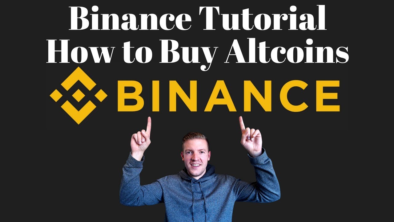 Binance Tutorial - How to Use Binance to Buy Altcoins