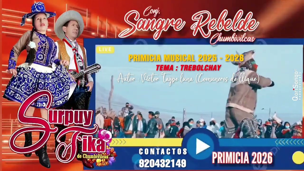 SURPUY TIKA DE CHUMBIVILCAS - PRIMICIA 2026 TEMA : TREBOLCHAY -  QORI SONQO PRODUCCIONES