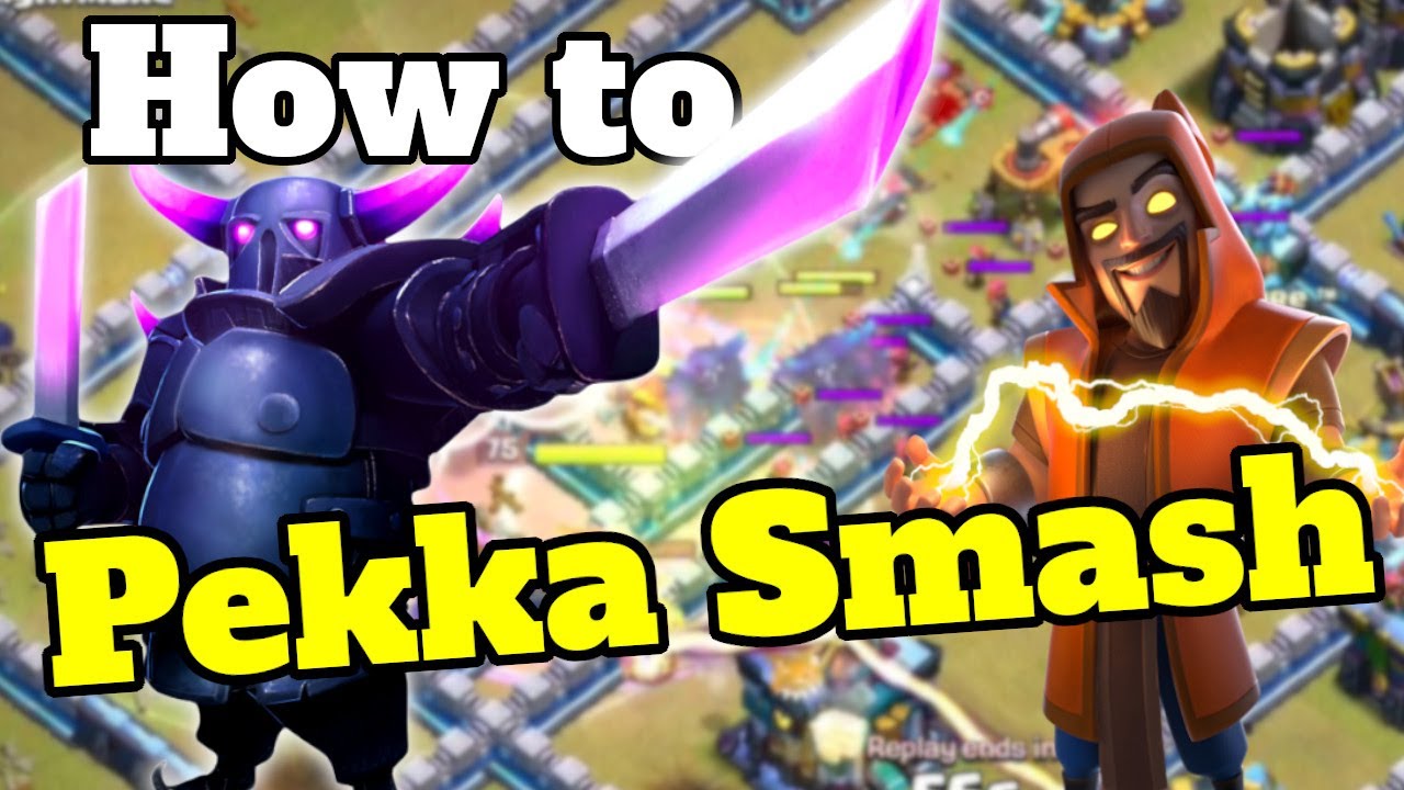 How to PEKKA Smash! Master the Meta | Clash of Clans Guide Made Easy