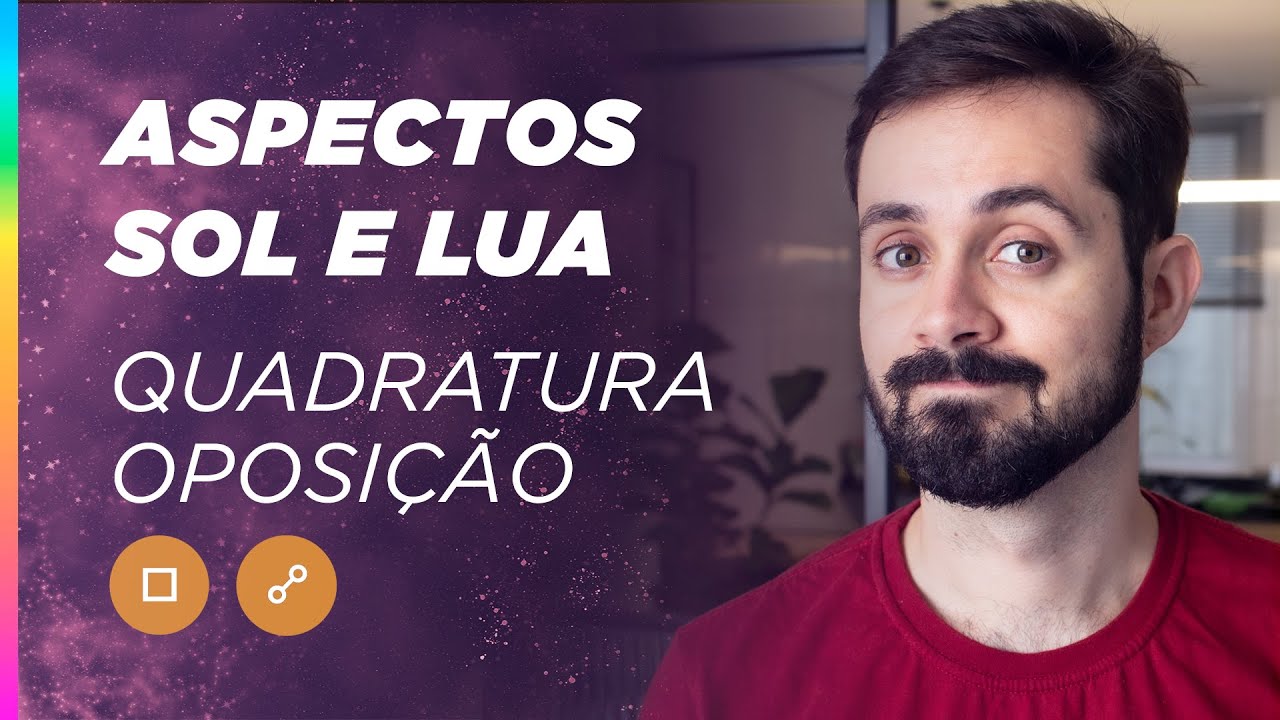 LUA e SOL: Quadratura e Oposição! #aspectos