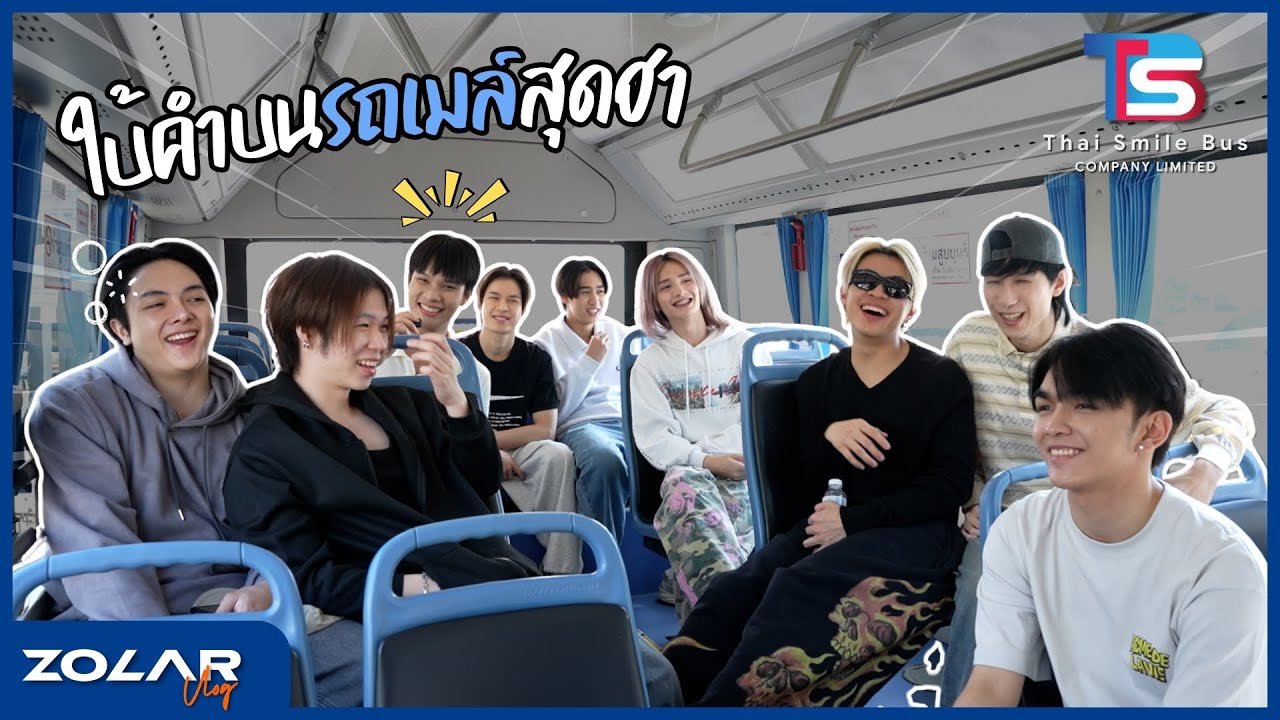 ZOLAR x THAI SMILE BUS [VLOG]