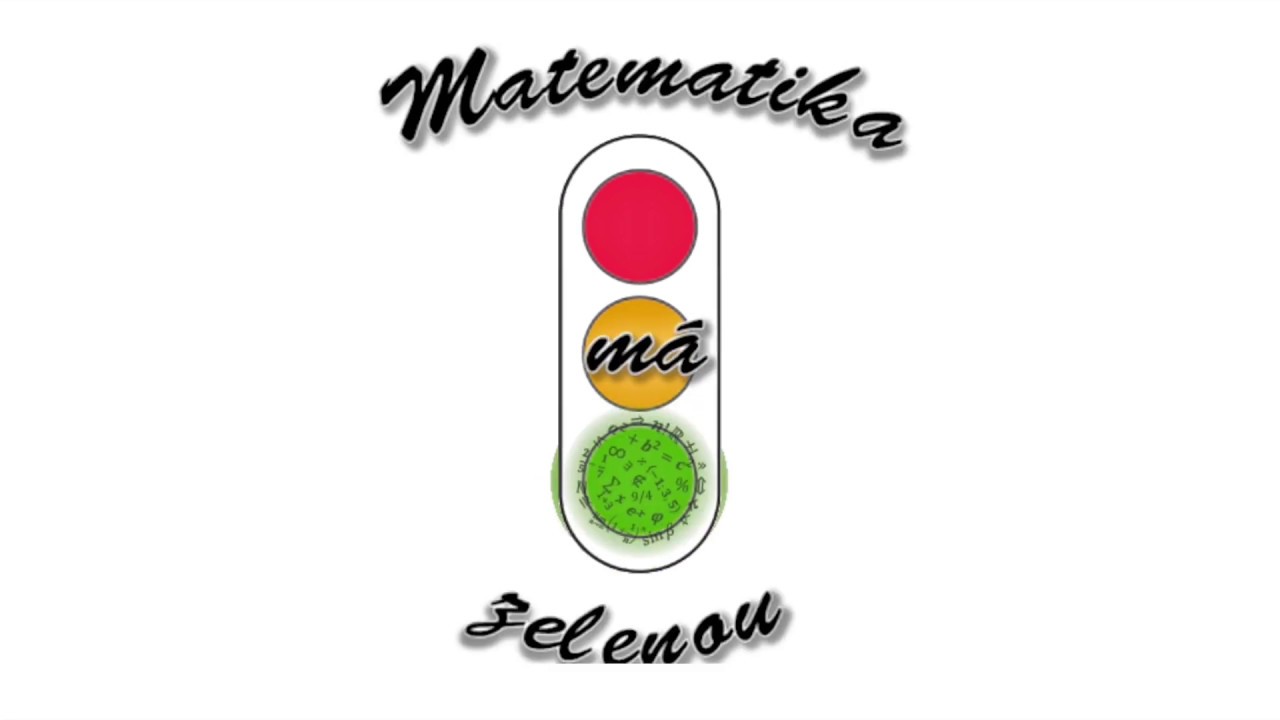 VIDEOŘEŠENÍ MATURITY Z MATEMATIKY 2015 (ilustrační test)