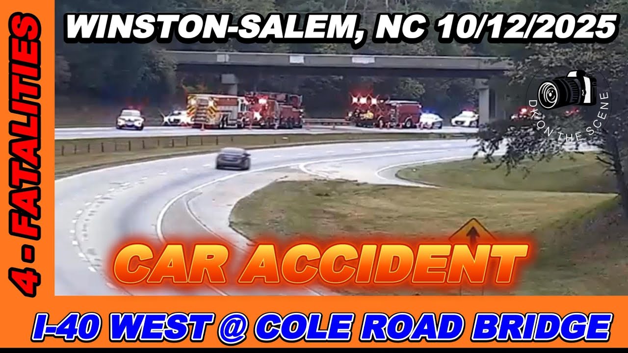 Tragic Fiery Crash on I-40 West Winston-Salem NC | 4 Fatalities | Police & Fire Response